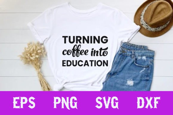 Teacher Life Svg Design, Turning Coffee Into Education: A Practical Workflow Guide