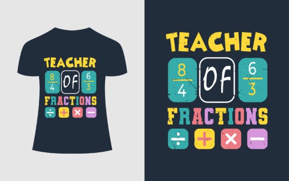 Teacher of Fraction Math T-Shirt Design: A Practical Guide for Educators and Creators