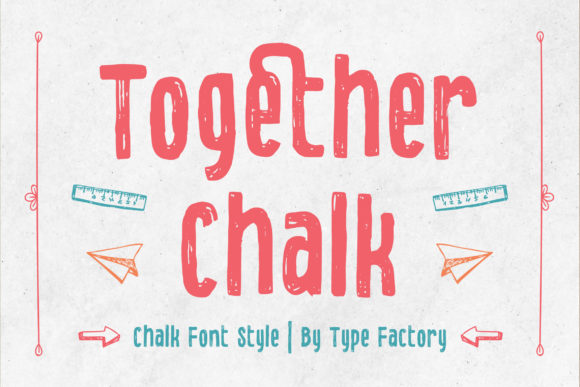 Together Chalk: A Playful Font for Creative Projects